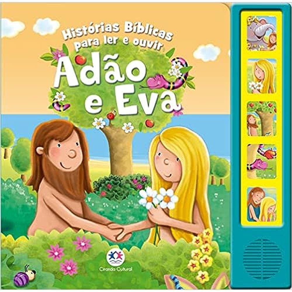 Histórias Bíblicas Para Ler E Ouvir - Adão E Eva