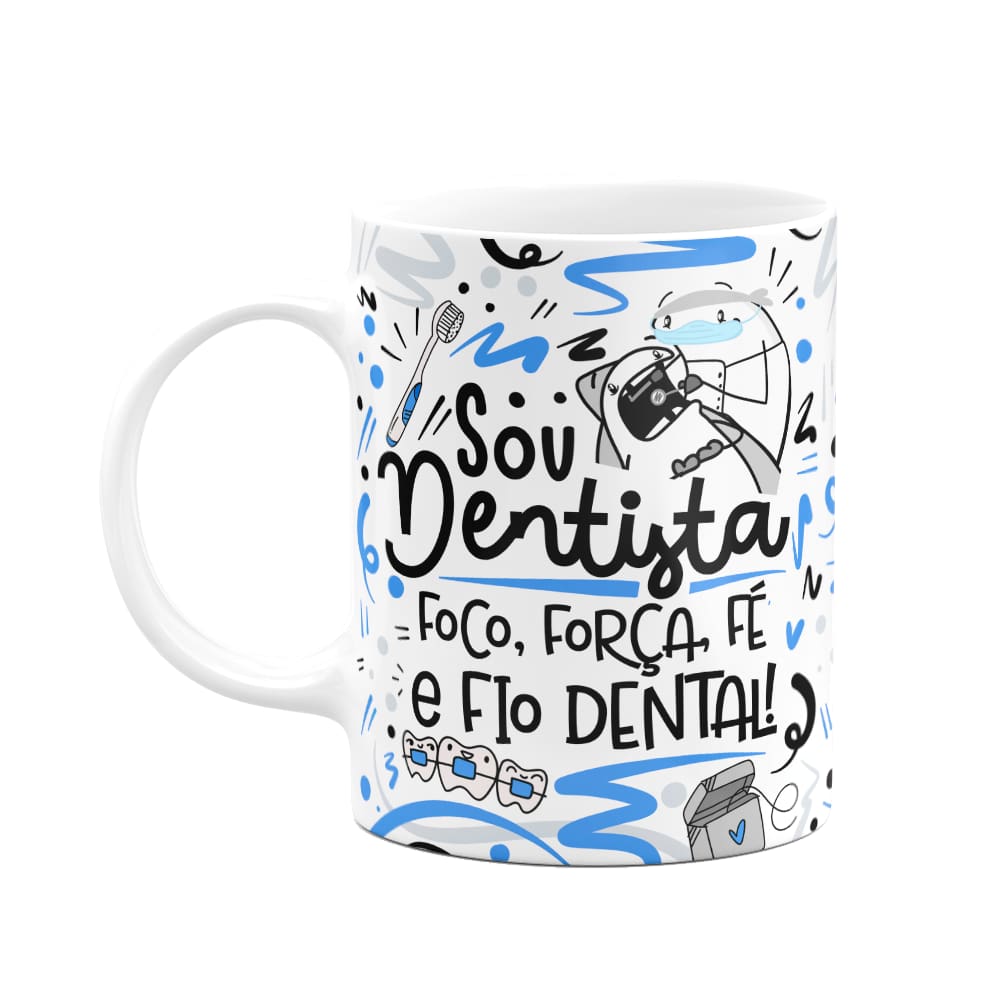 Caneca Flork Profissões - Sou Dentista - Branca