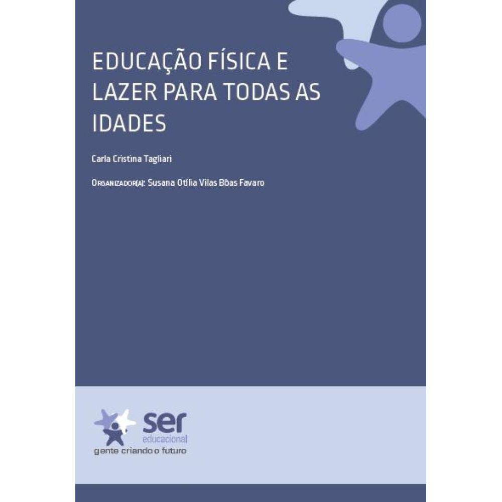 Educação Física e Lazer para todas as Idades