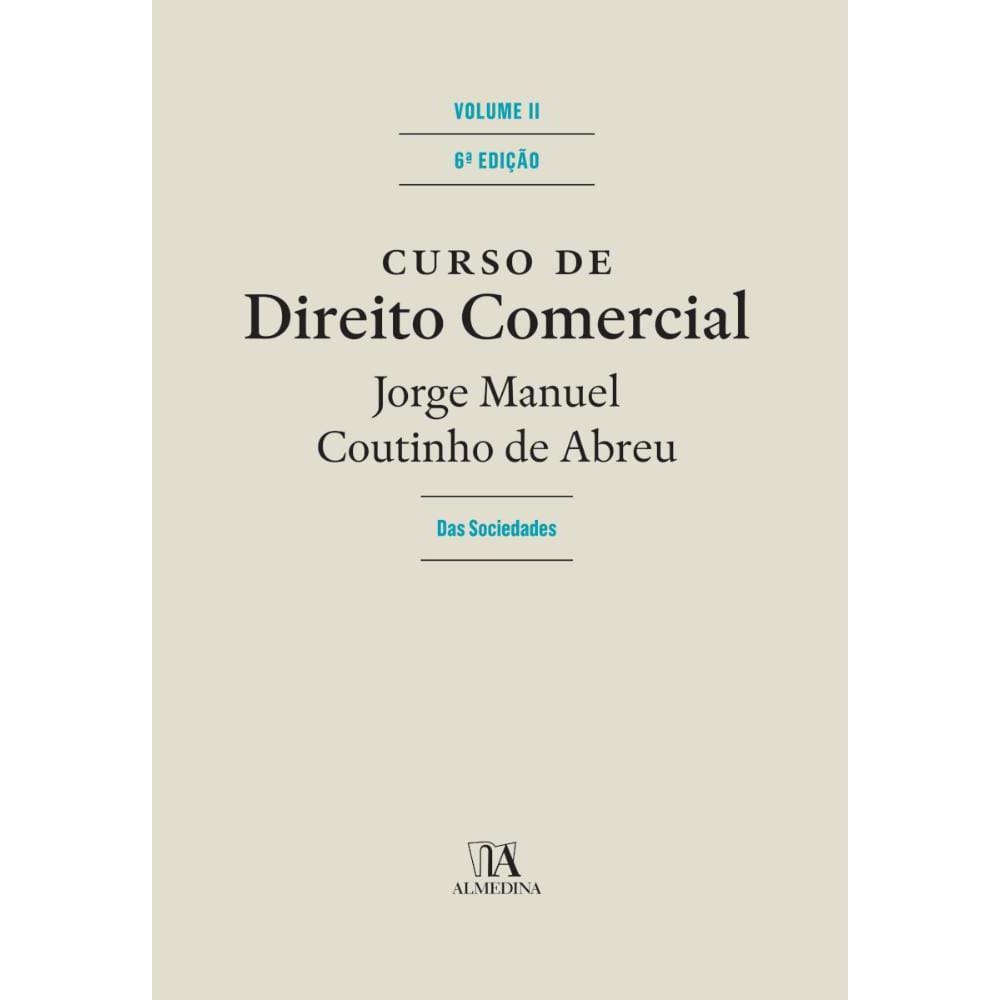 Curso de direito comercial - das sociedades