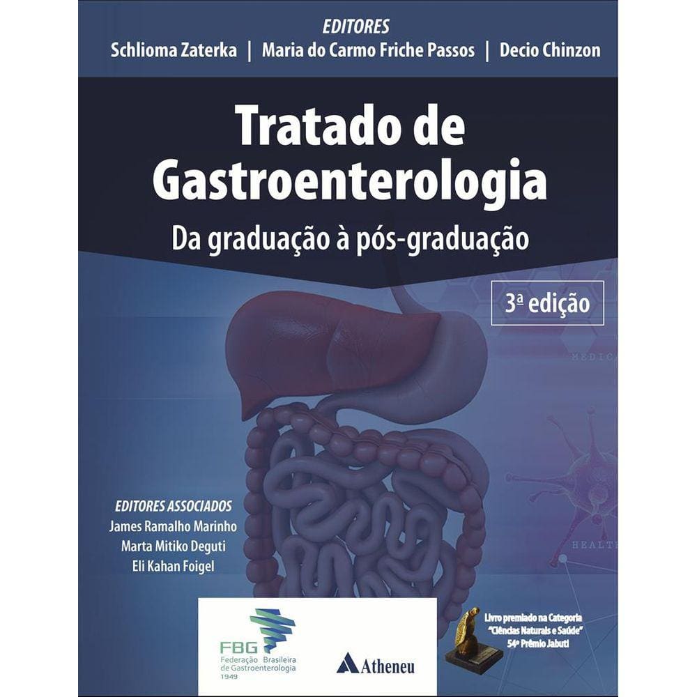 Tratado De Gastroenterologia Da Graduação À Pós-Graduação