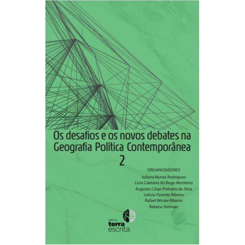 Os desafios e os novos debates na Geografia Política Contemporânea 2