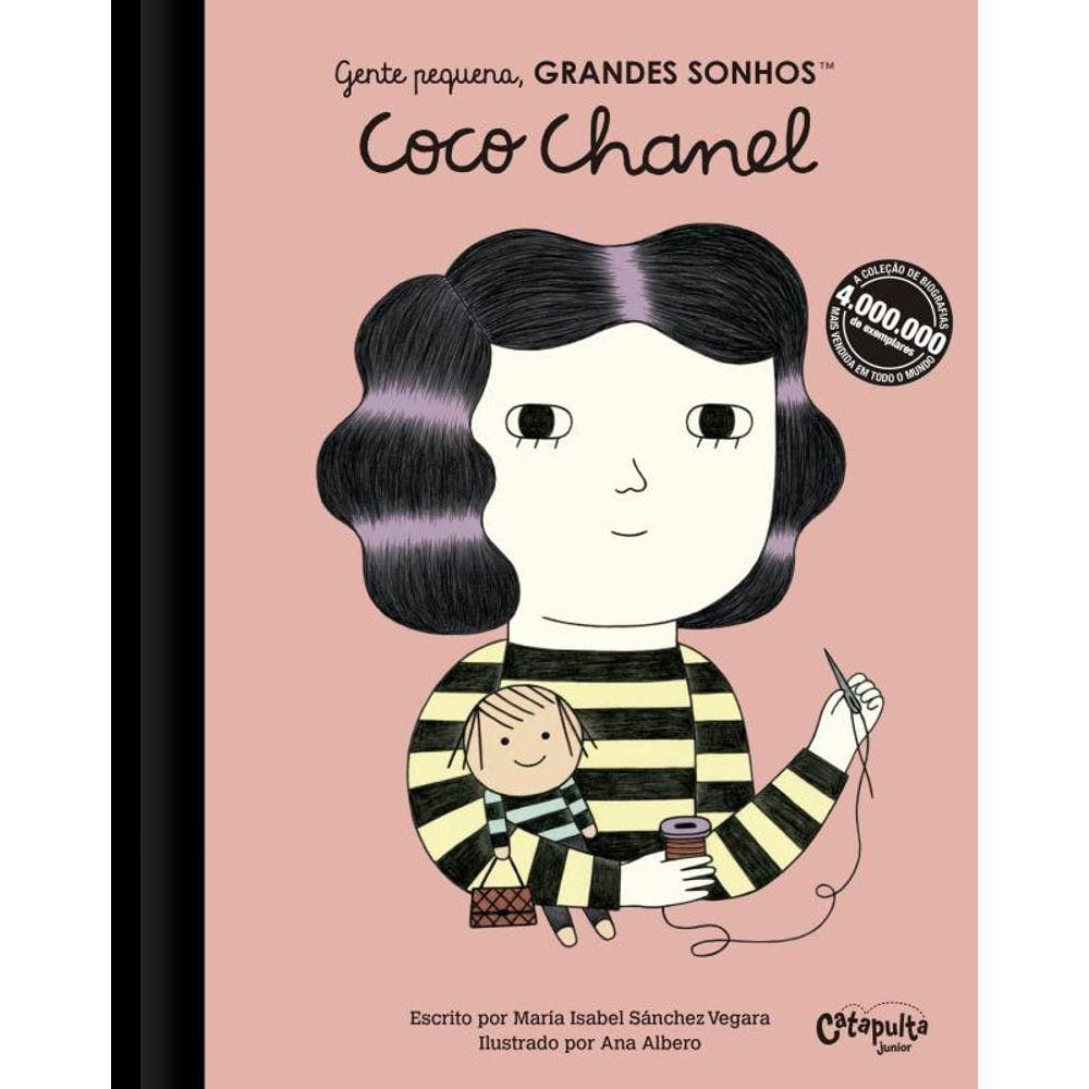 Gente pequena, Grandes sonhos. Coco Chanel