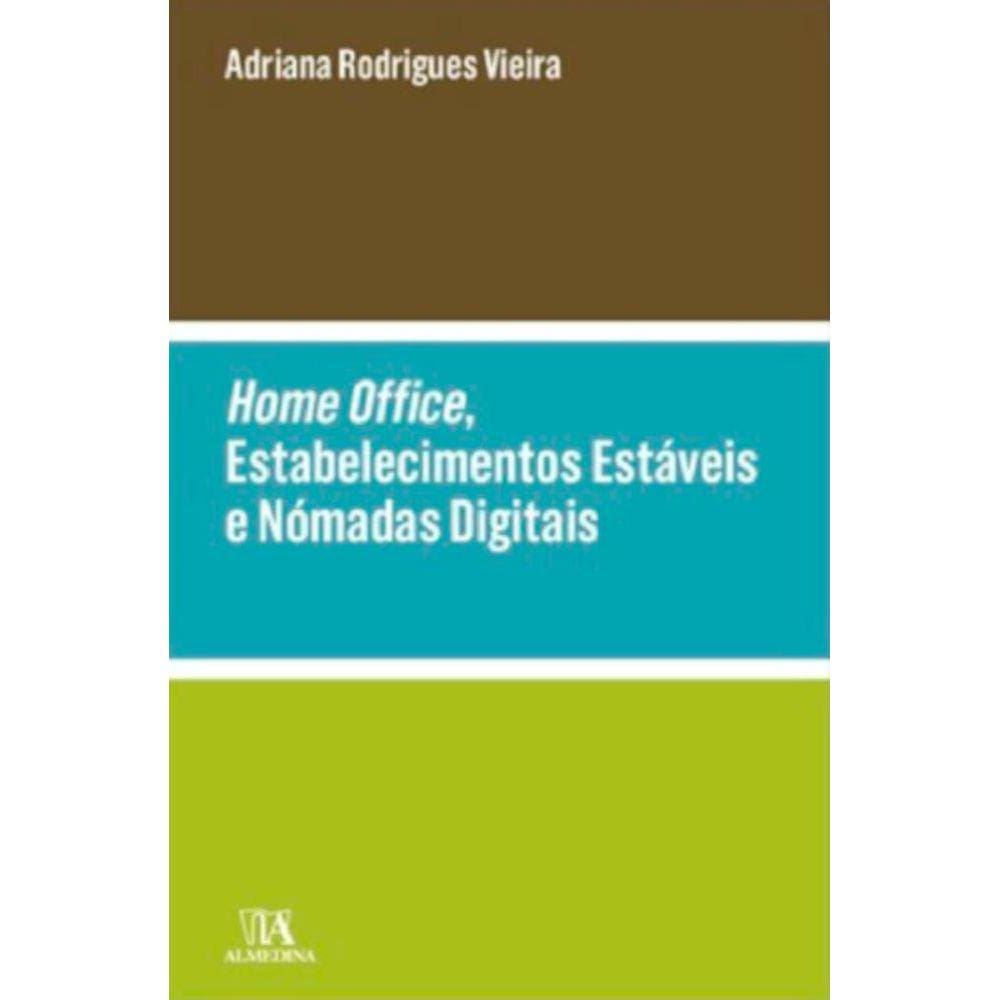 Home office, estabelecimentos estáveis e nómadas digitais