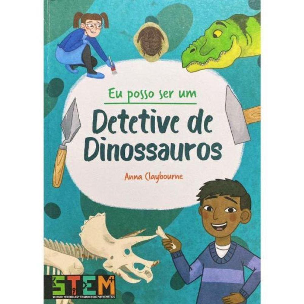 Eu Posso Ser Um Detetive De Dinossauros