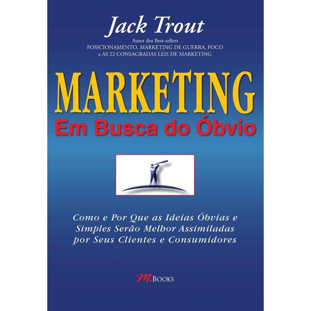 Marketing – em Busca do Óbvio