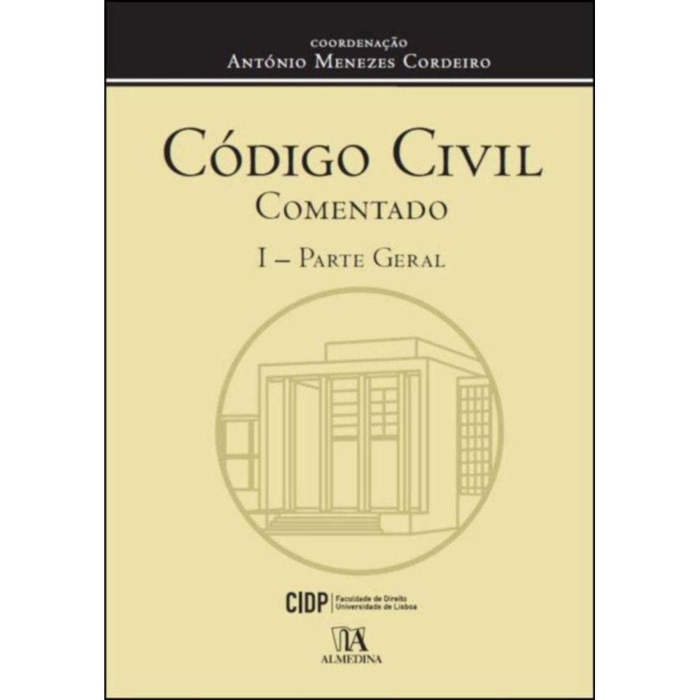 Código civil comentado -  I - Parte geral