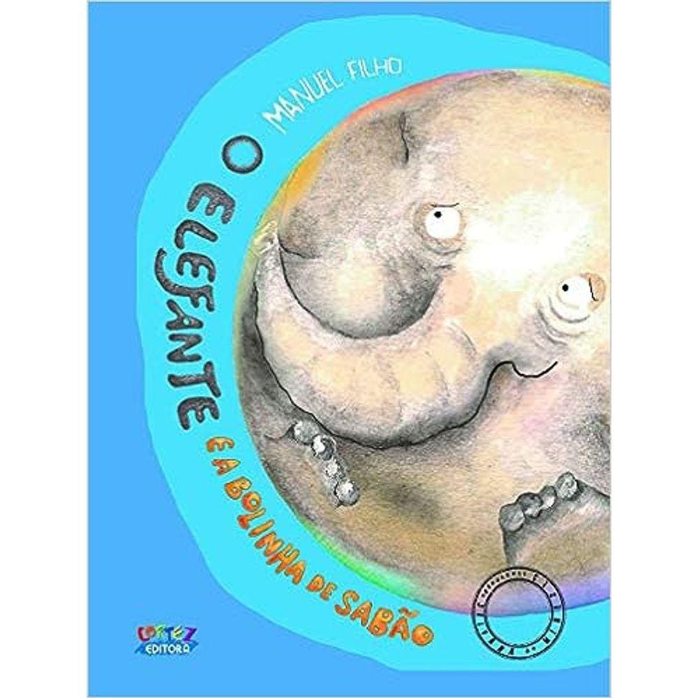 O Elefante E A Bolinha De Sabão