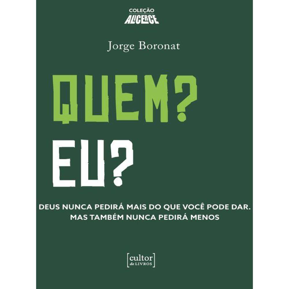 Quem? Eu?