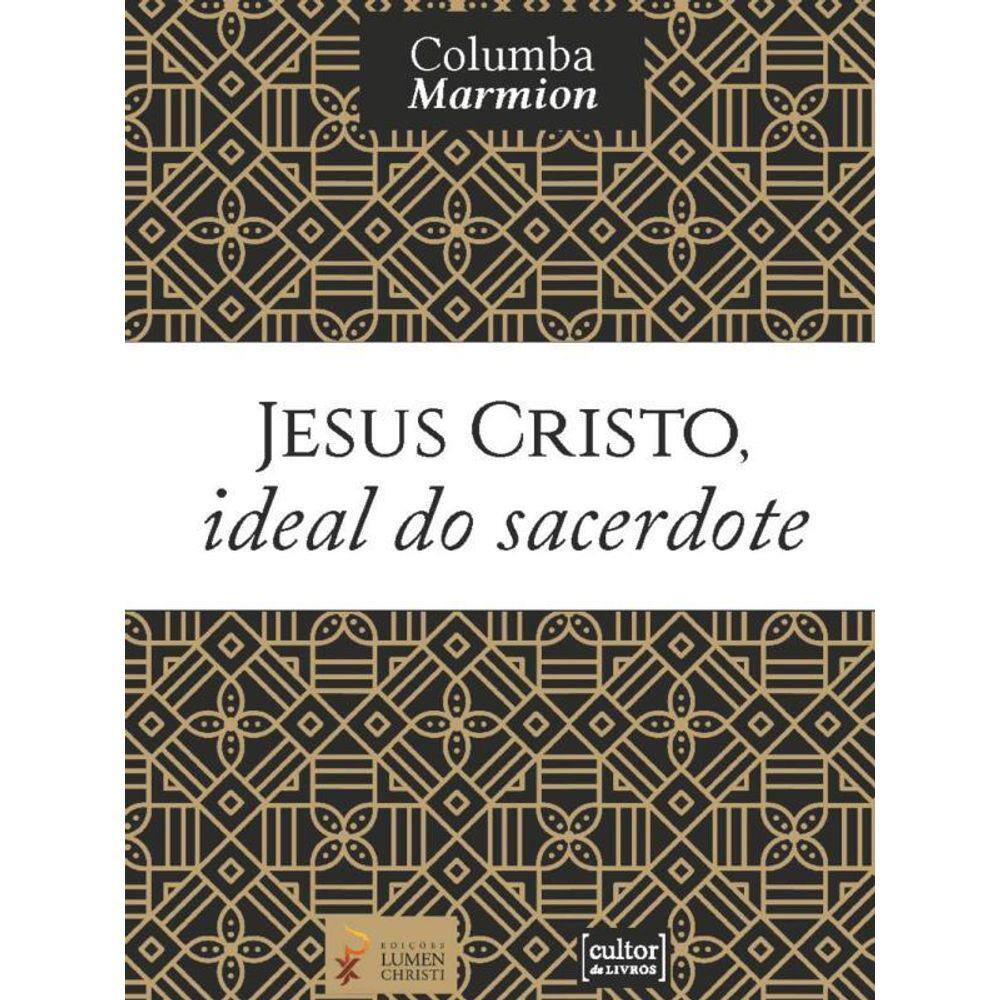 Jesus Cristo, Ideal Do Sacerdote