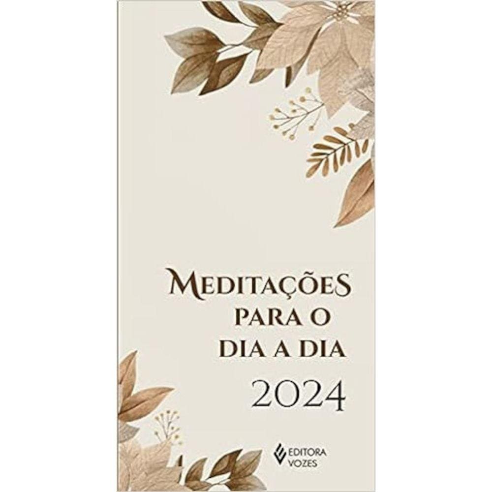 Meditações Para O Dia A Dia 2024