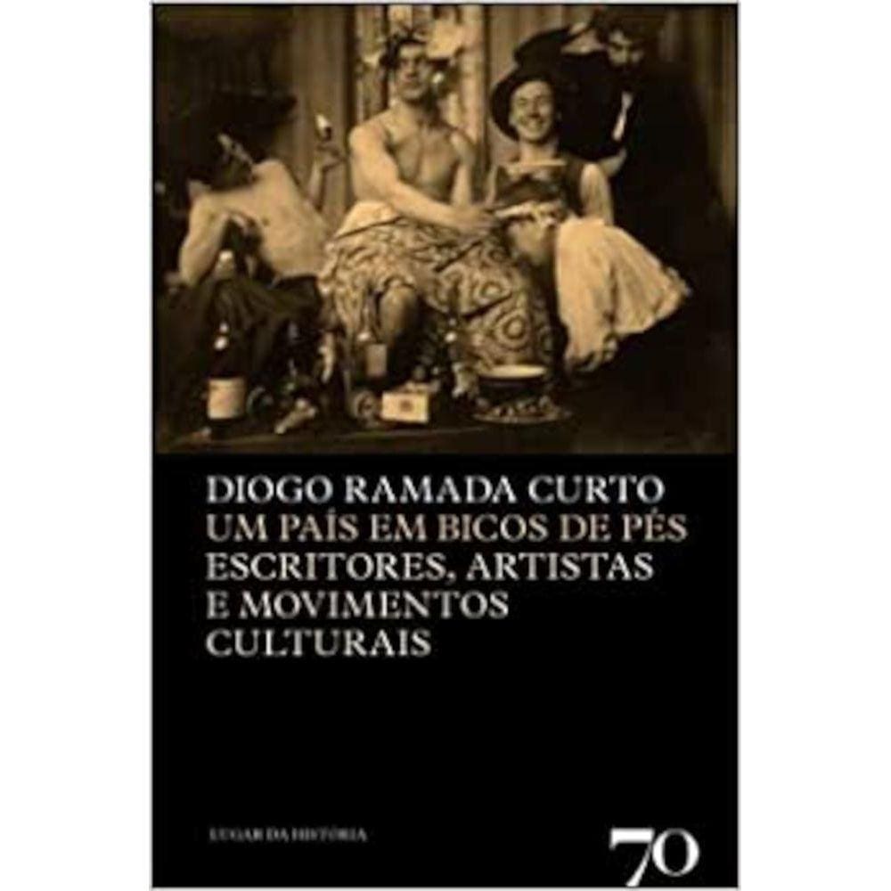Um Pais Em Bicos dos Pes - Escritores, Intelectuai