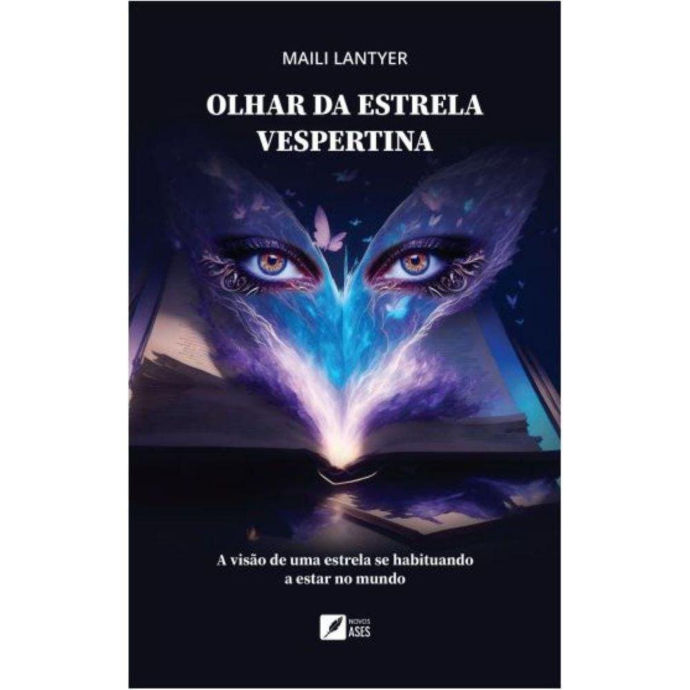 Olhar da estrela vespertina: A visão de uma estrela se habituando a estar no mundo