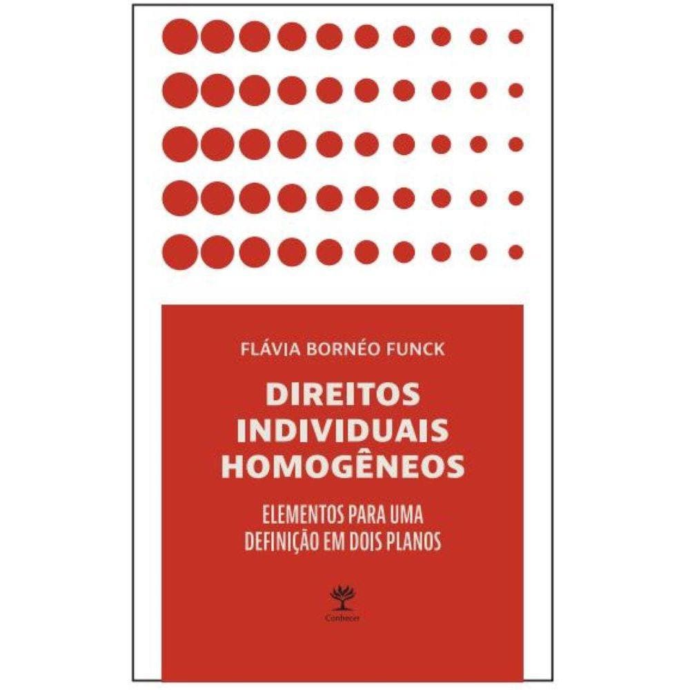 Direitos individuais homogêneos: Elementos para uma definição em dois planos