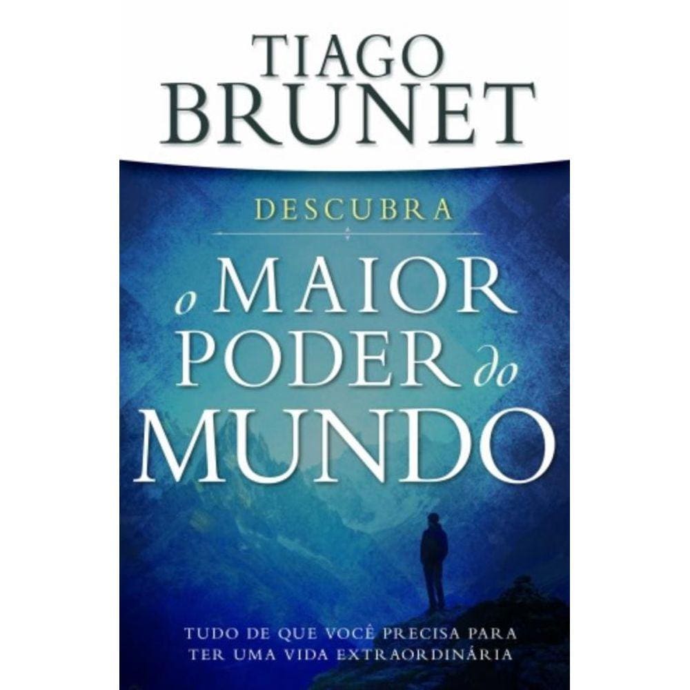 Descubra: O Maior Poder Do Mundo