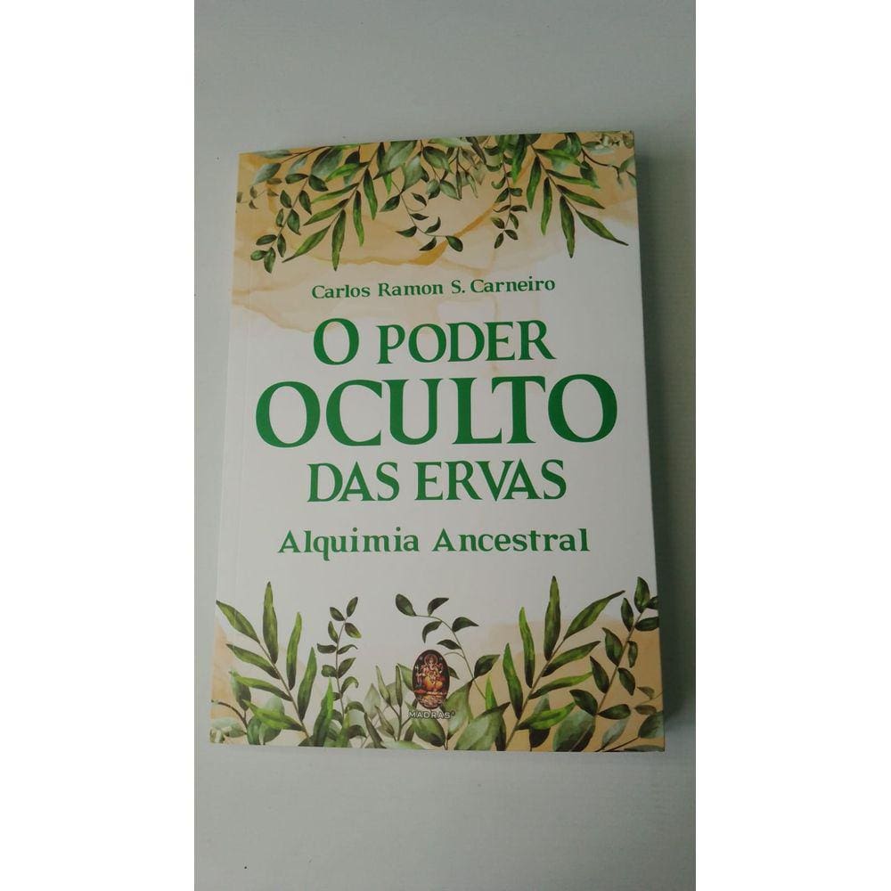 O Poder Oculto das Ervas Alquimia Ancestral