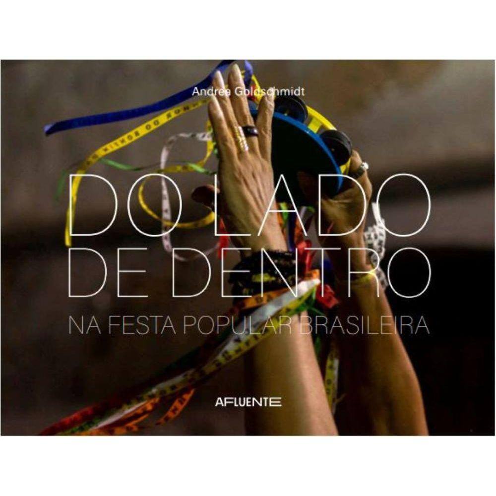 Do lado de dentro: Na festa popular brasileira