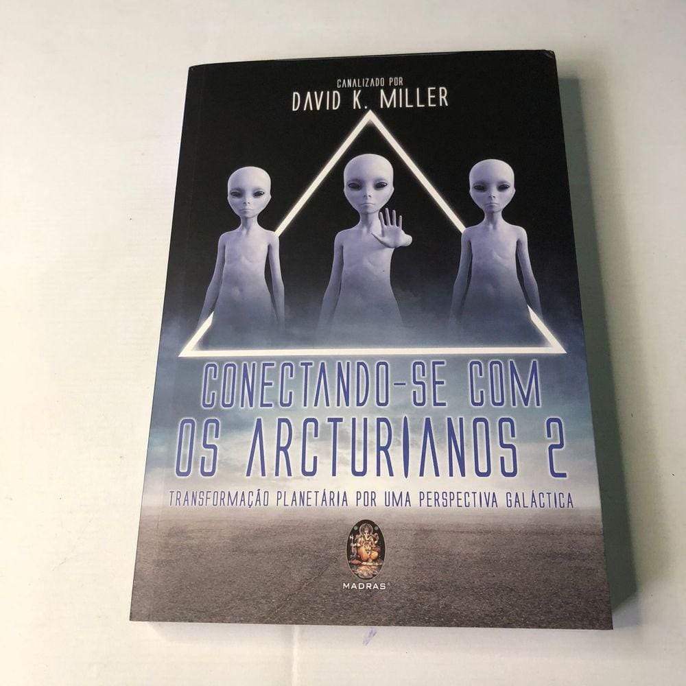 Conectando-se com os Arcturianos Volume 2 Transformação