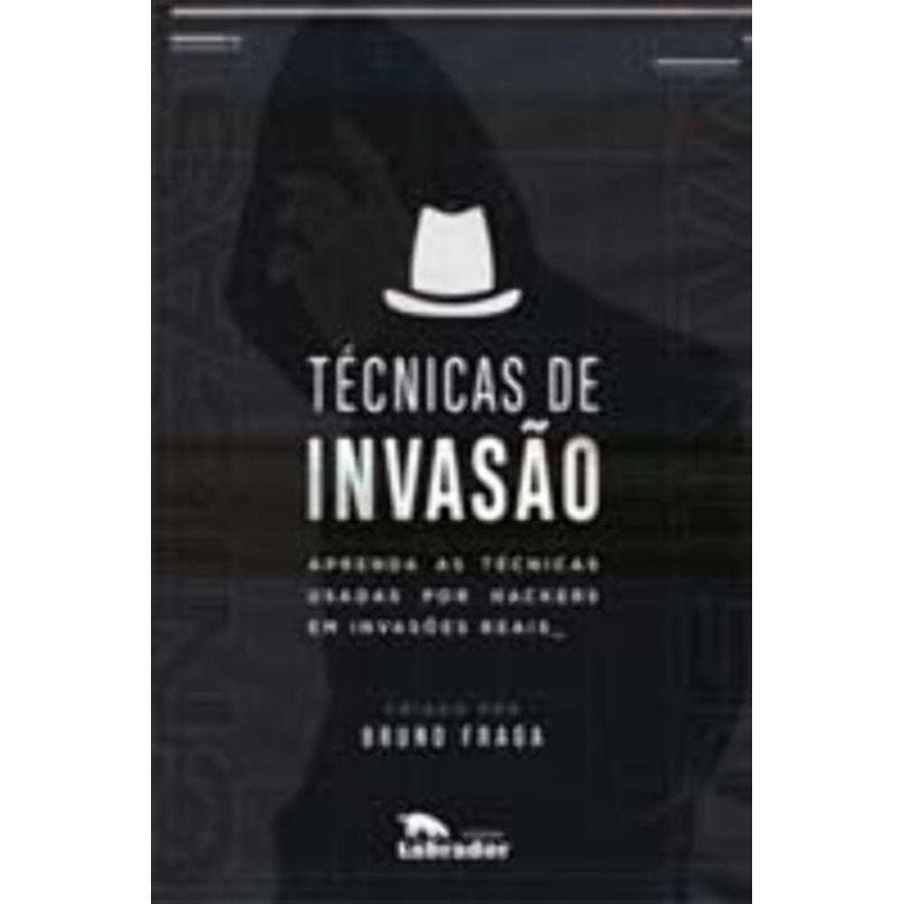 Técnicas de Invasão