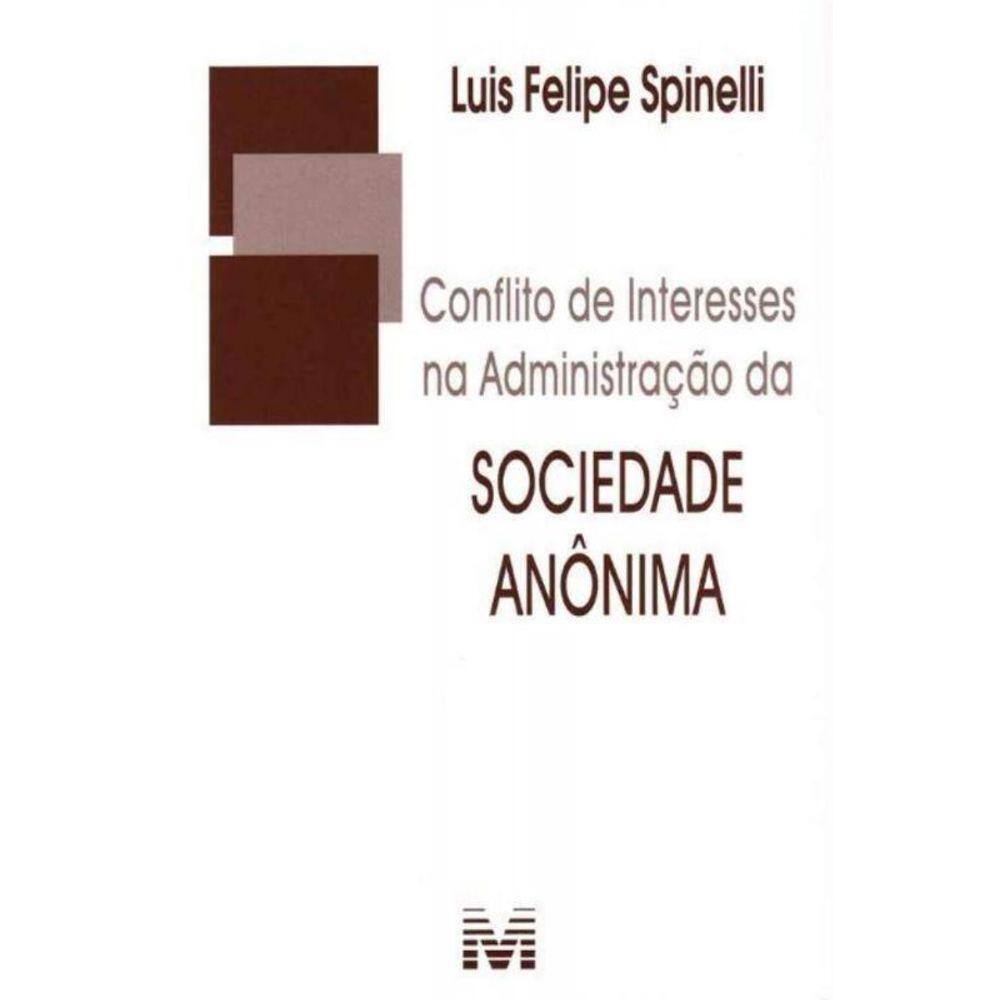 Conflito de Interesses na Administração da Sociedade Anônima