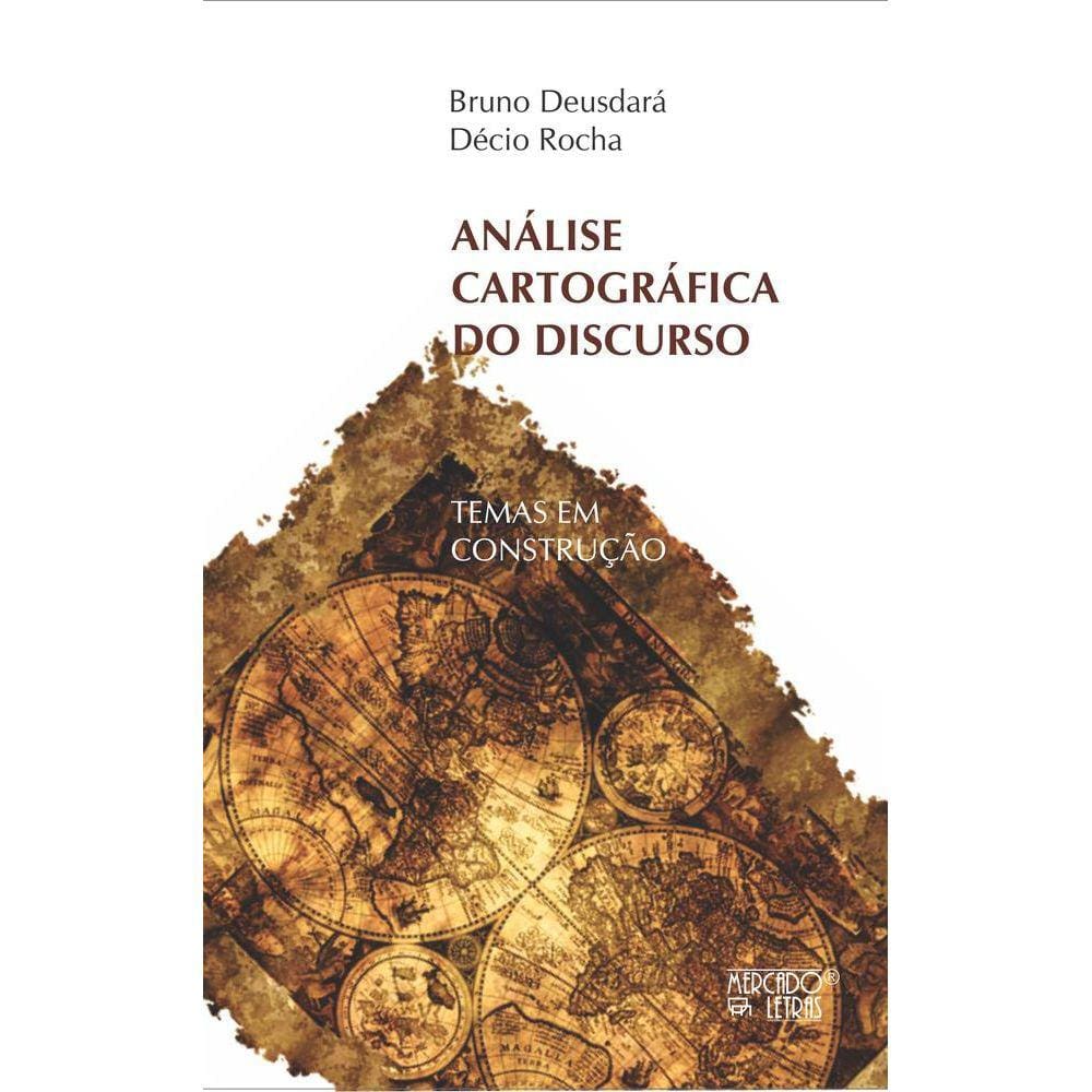Análise cartográfica do discurso - Temas em construção