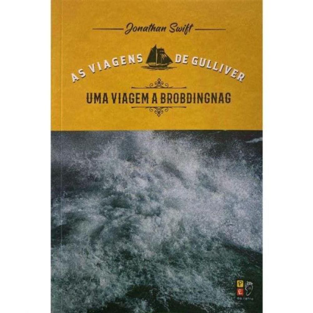 As Viagens De Gulliver - Uma Viagem A Brobdingnag