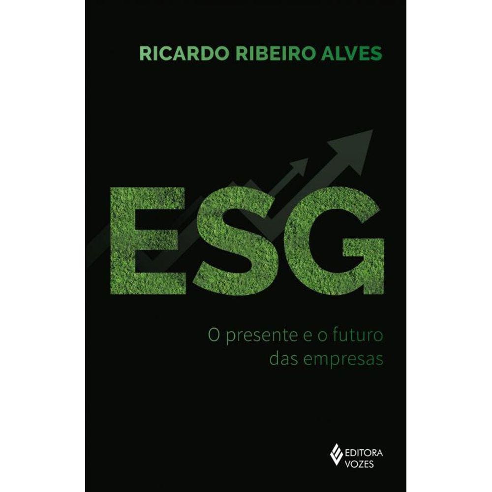 ESG: O presente e o futuro das empresas