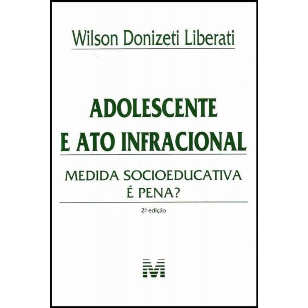 Adolescente e Ato Infracional - 02Ed/12