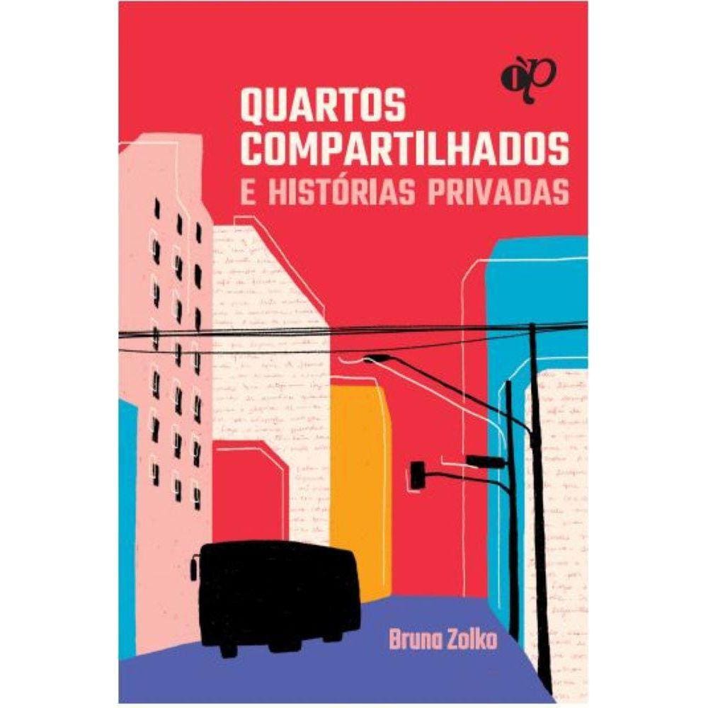 Quartos Compartilhados - E Histórias Privadas