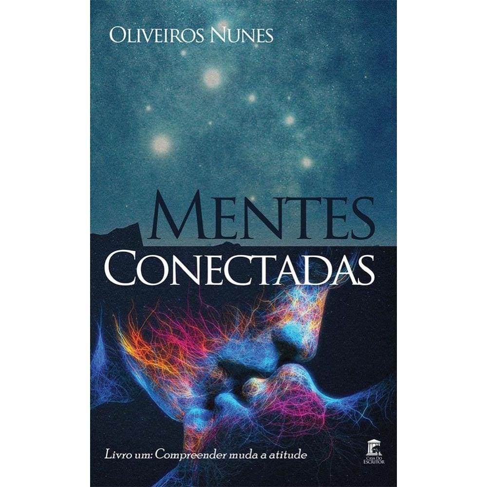 Mentes Conectadas Livro um: Compreender muda a atitude