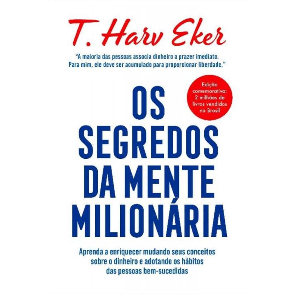 Os segredos da mente milionária