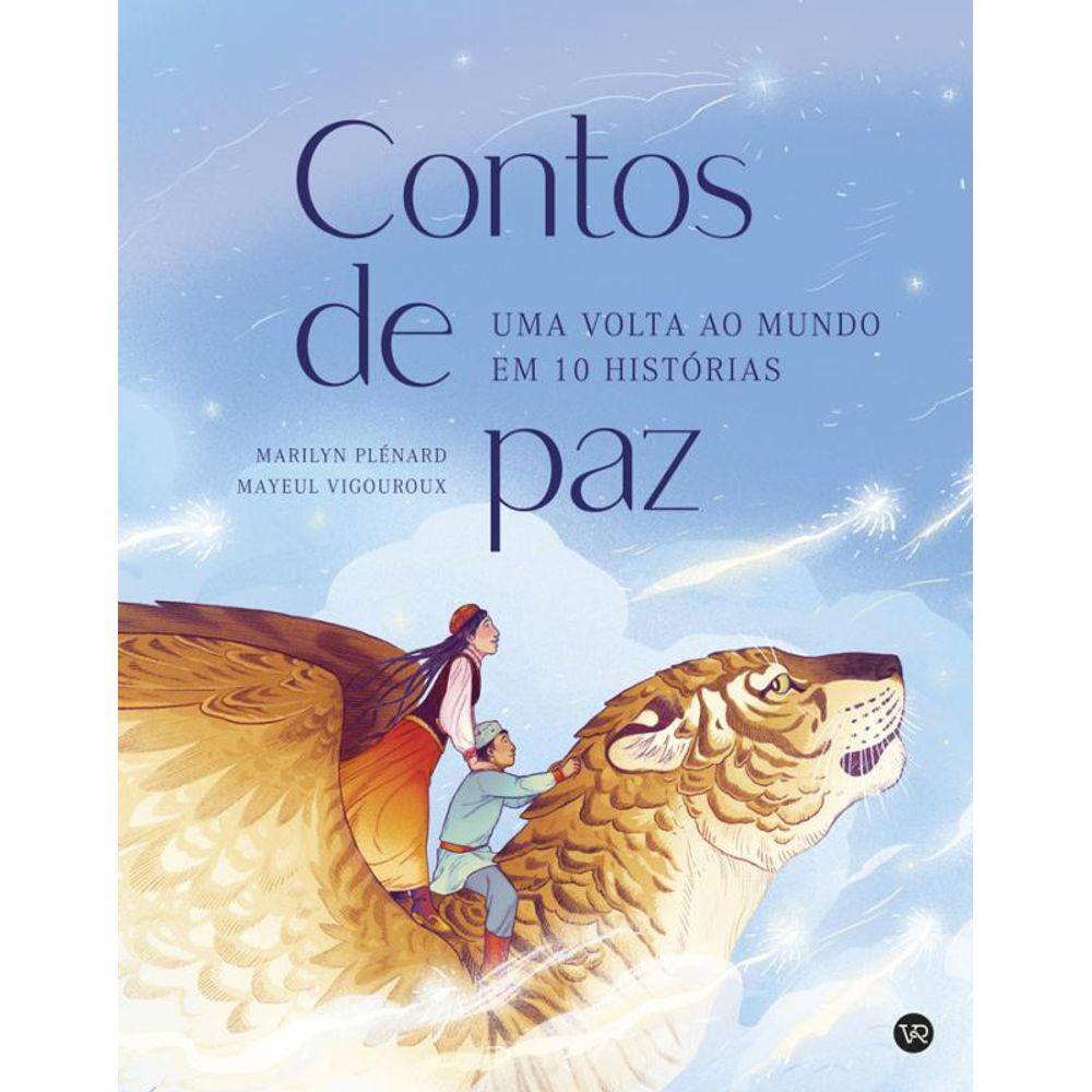 Contos de Paz: Uma volta ao mundo em 10 histórias
