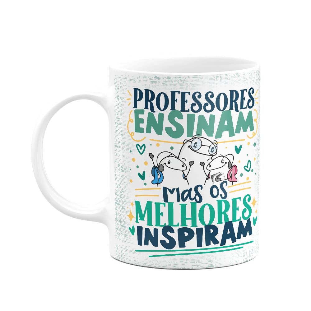 Caneca Flork Professor - Os melhores inspiram