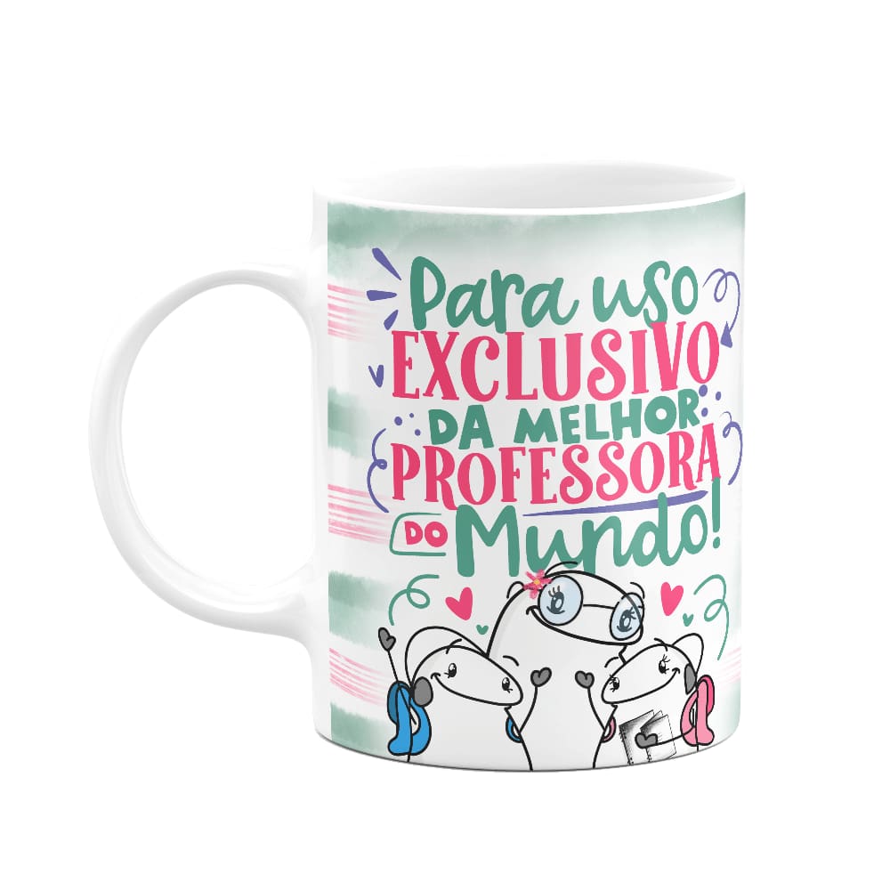 Caneca Flork Professora - Uso exclusivo da melhor do mundo