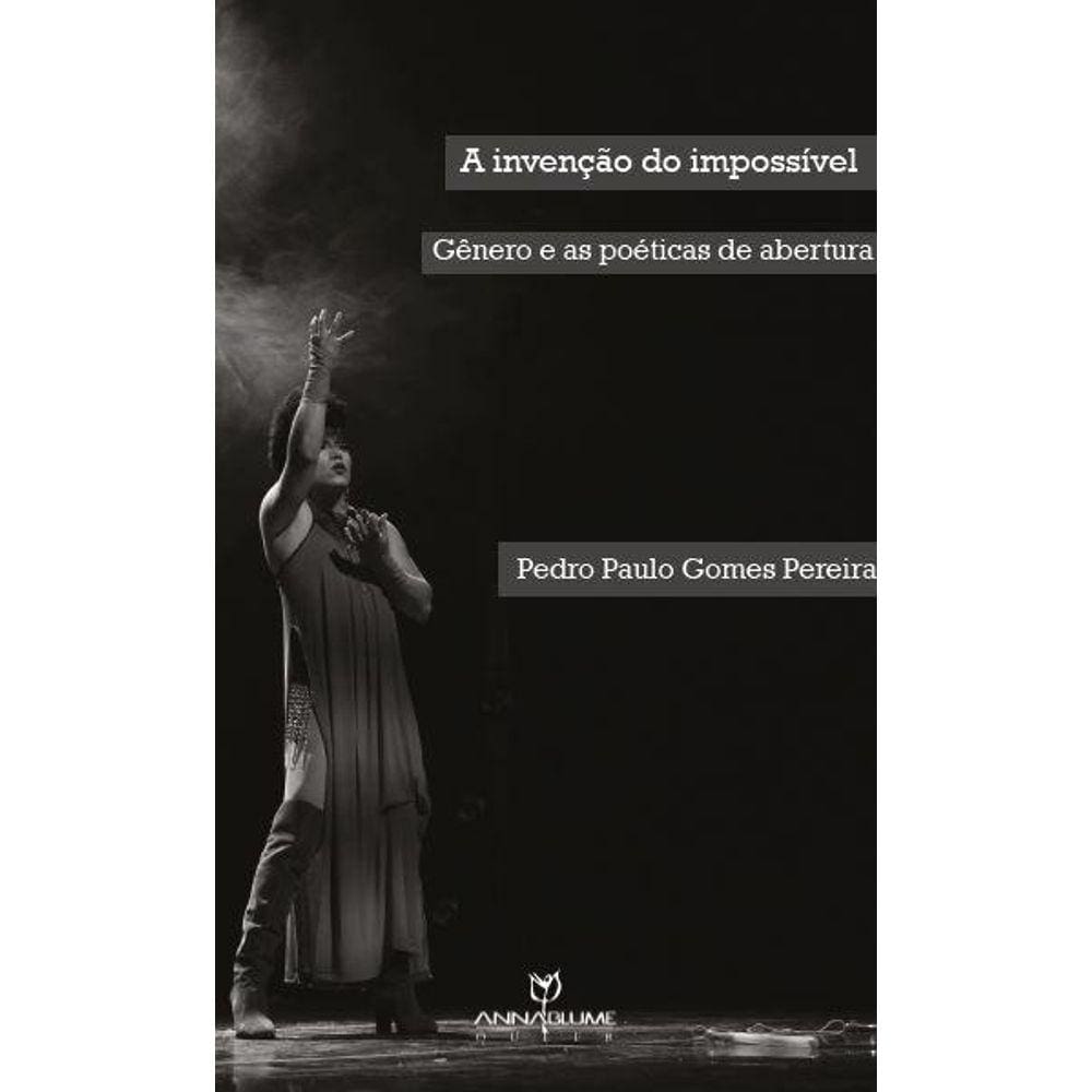 A Invençao Do Impossivel