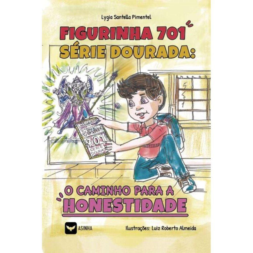 Figurinha 701 série dourada - O caminho para a honestidade