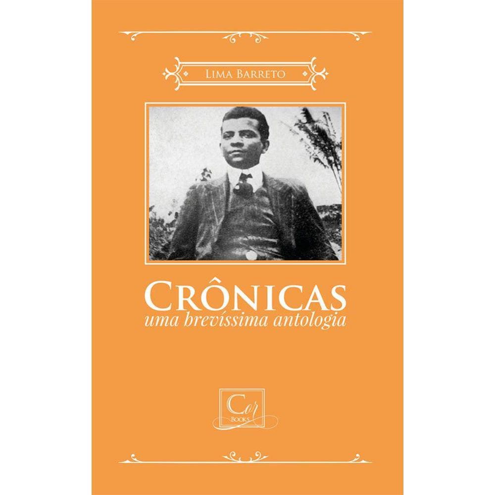 Crônicas, Uma Brevíssima Antologia
