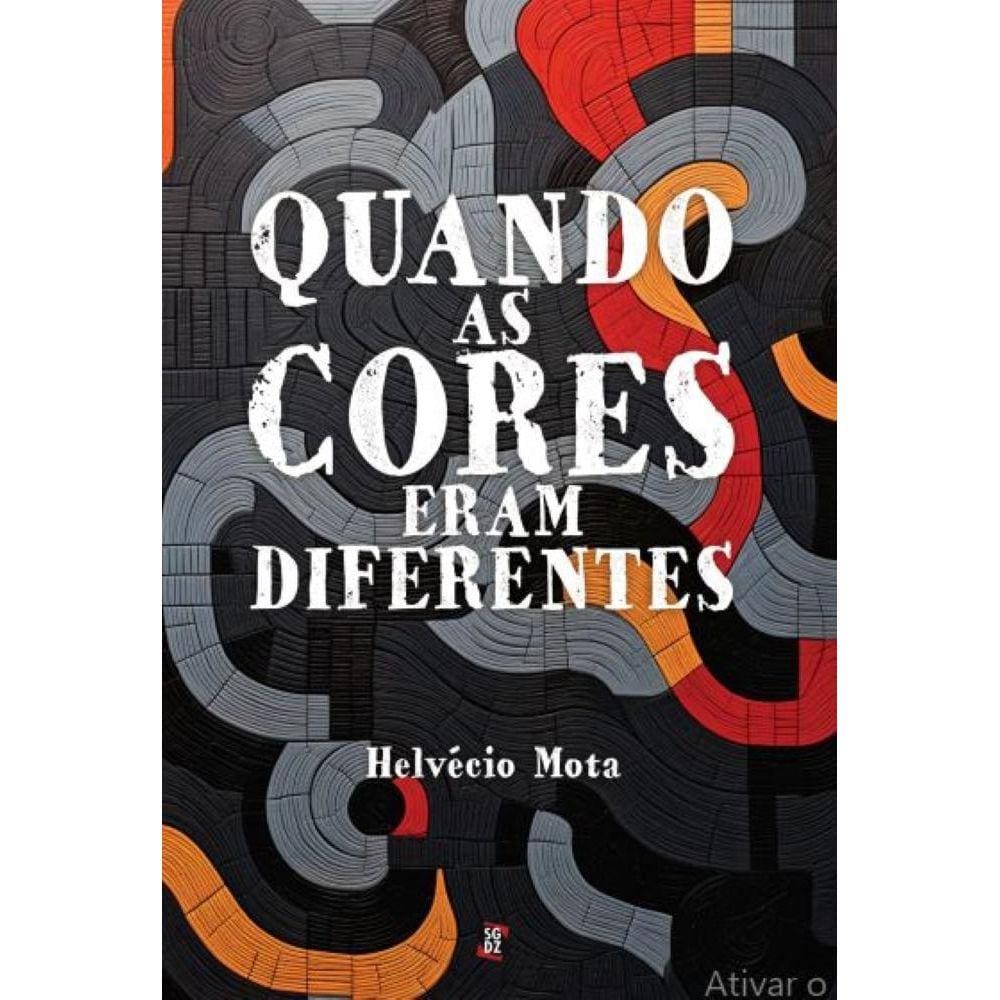 Quando as cores eram diferentes