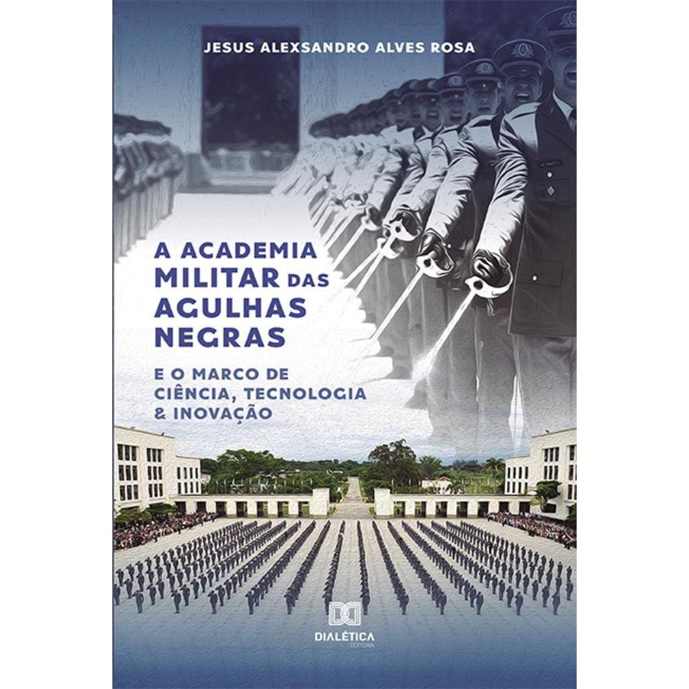 A Academia Militar das Agulhas Negras e o Marco de Ciência, Tecnologia & Inovação