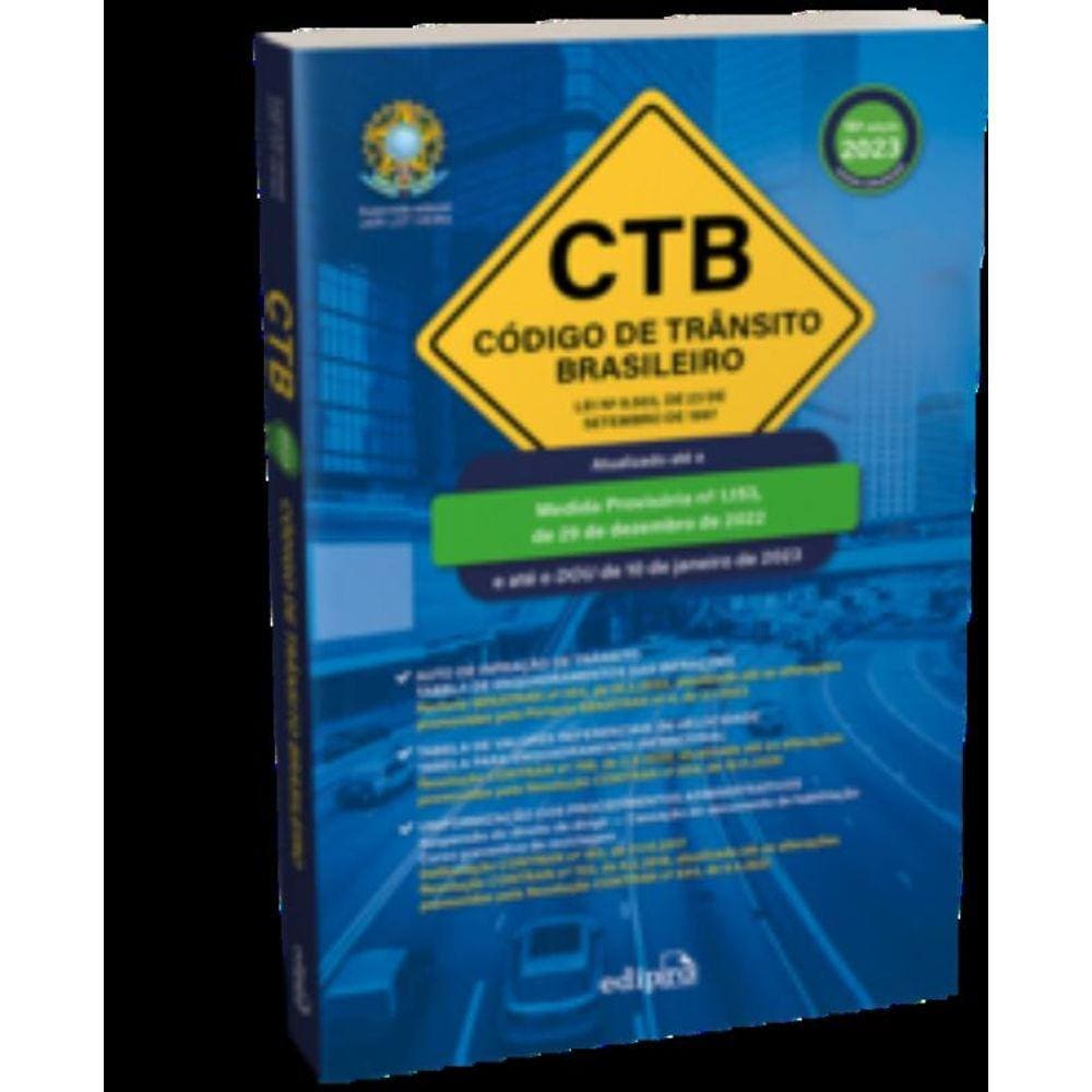 Código De Trânsito Brasileiro 2023 - Ctb: Lei Nº 9.503, De 23 De Setembro De 1997