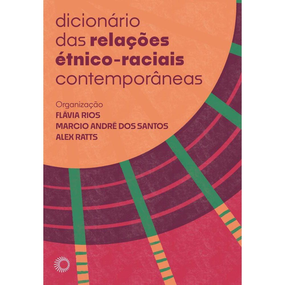 Dicionário das Relações Étnico-Raciais Contemporâneas