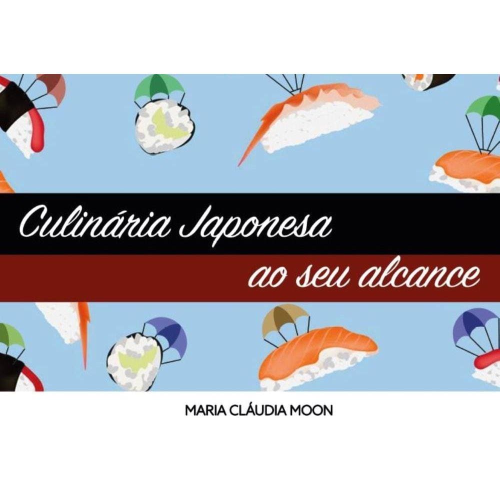 Culinária Japonesa ao seu Alcance