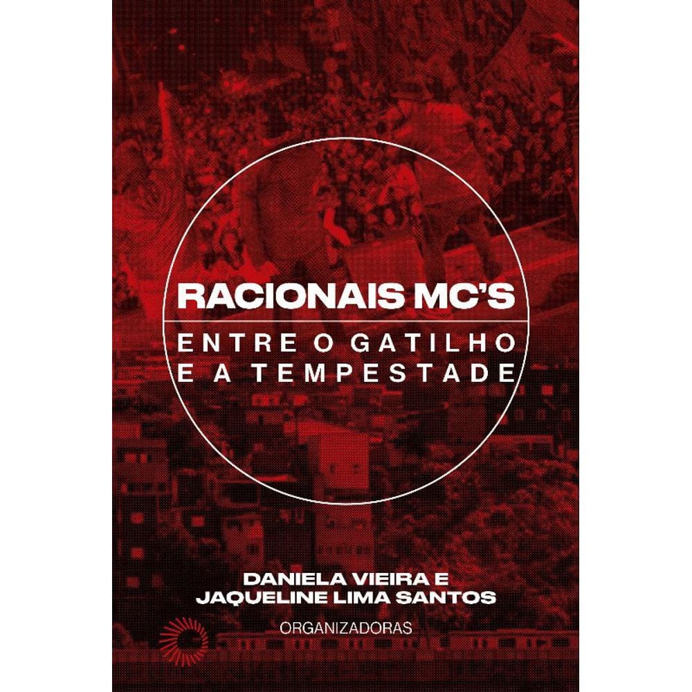 Racionais Mc Entre O Gatilho E A Tempestade: Entre O Gatilho E A Tempestade