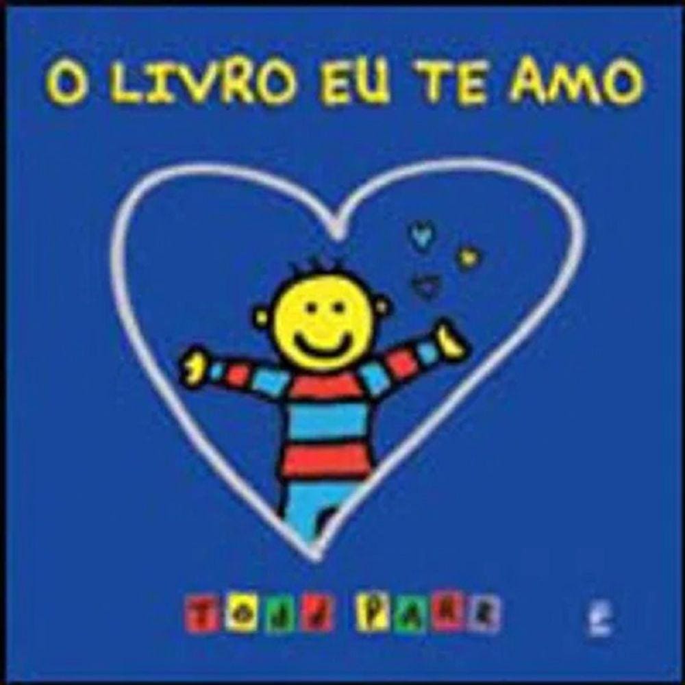 Livro Eu Te Amo, O