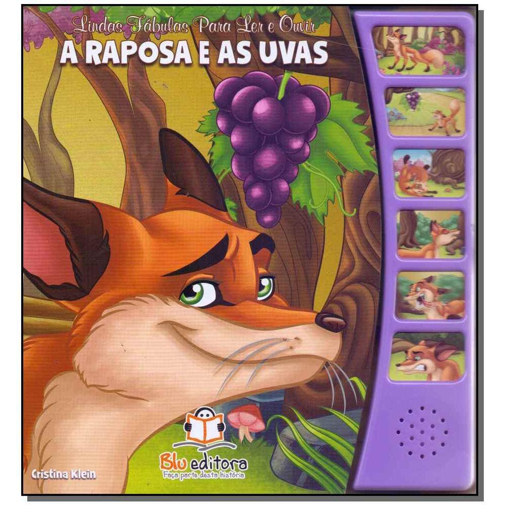 Lindas Fabulas Para Ler E Ouvir: A Raposa E As Uvas