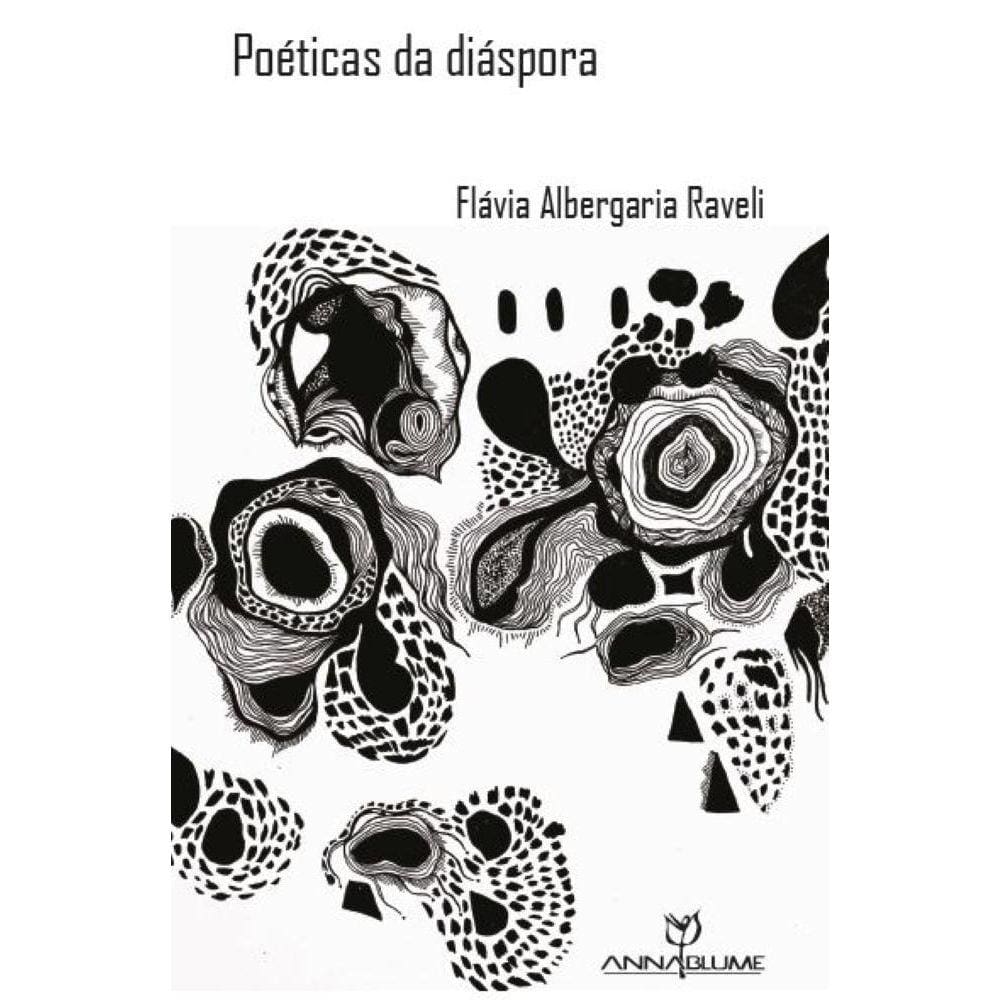 Poeticas da diaspora entre o mundo e eu
