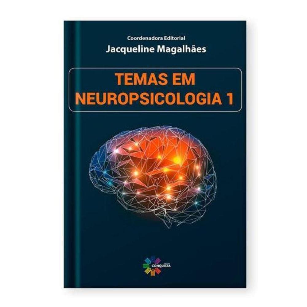 Temas Em Neuropsicologia - Vol. 1