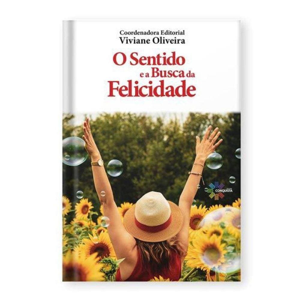 O Sentido E A Busca Da Felicidade