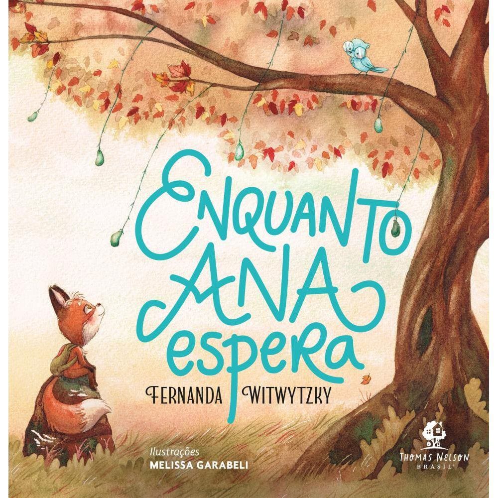 Enquanto Ana espera