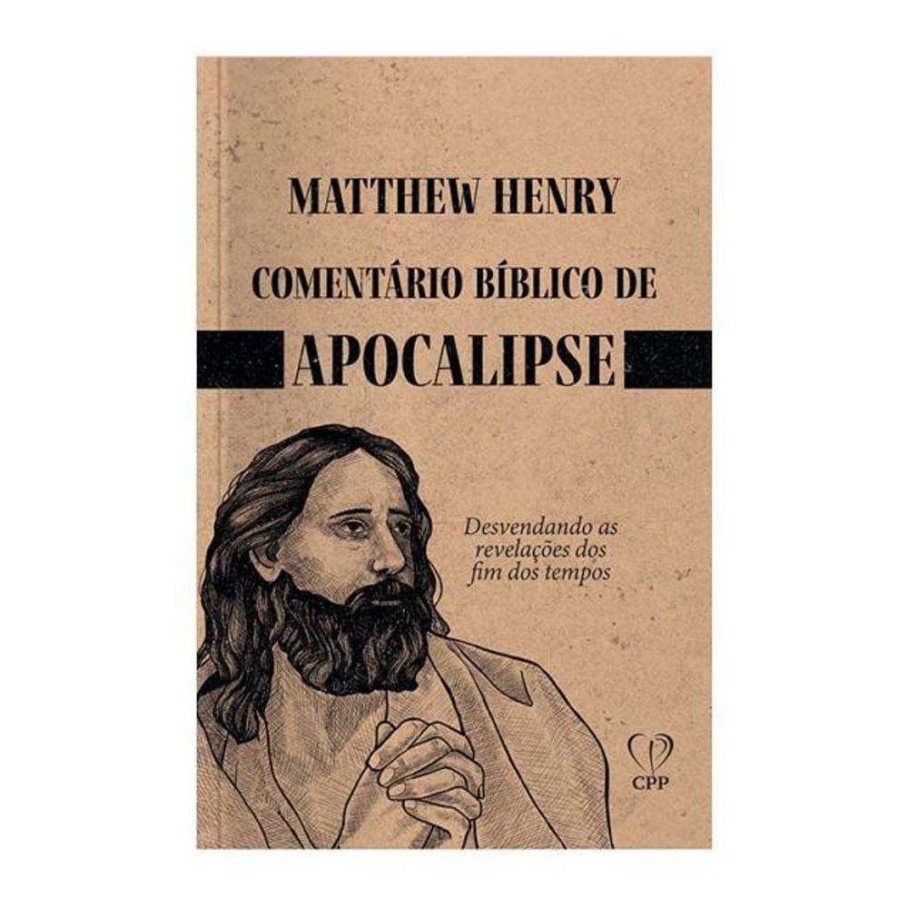 Livro Comentários Bíblicos: Apocalipse Matthew Henry Baseado